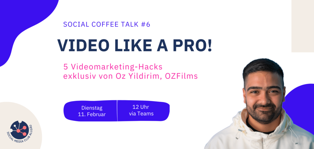 Ankündigung Social Coffee Talk Nr. 6: Video like a Pro!